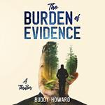 Burden of Evidence, The