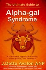 The Ultimate Guide to Alpha-gal Syndrome