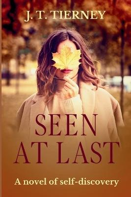 Seen At Last - J T Tierney - cover