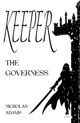Keeper: The Governess - Nicholas Adams - cover
