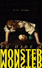 To Hide a Monster