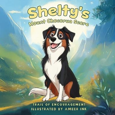 Shelty's Mount Chocorua Scare: The Trail of Encouragement - Jmacwrites - cover