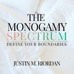 Monogamy Spectrum, The