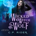 Wicked Witch of the Wolf