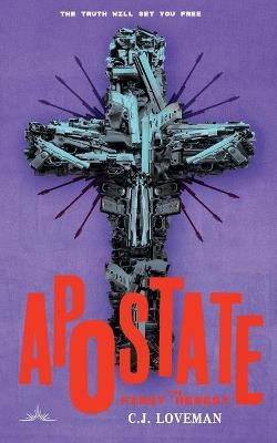 Apostate: The First Heresy - C J Loveman - cover
