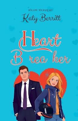 Heart Breaker - Katy Berritt - cover
