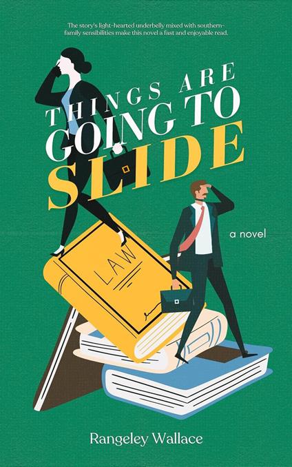 Things Are Going to Slide