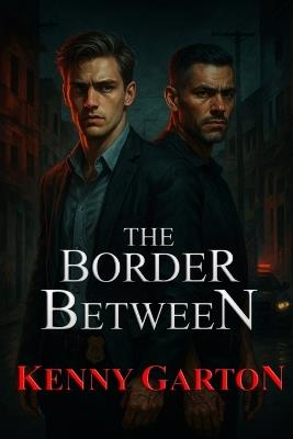 The Border Between - Kenny Garton - cover