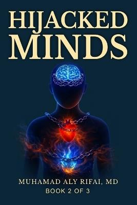 Hijacked Minds - Muhamad Aly Rifai - cover