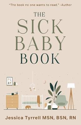 The Sick Baby Book - Jessica Tyrrell - cover