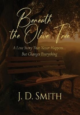 Beneath the Olive Tree - D Smith - cover