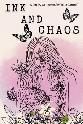 Ink and Chaos - Taila Cantrell - cover