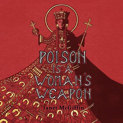 Poison is a Woman's Weapon
