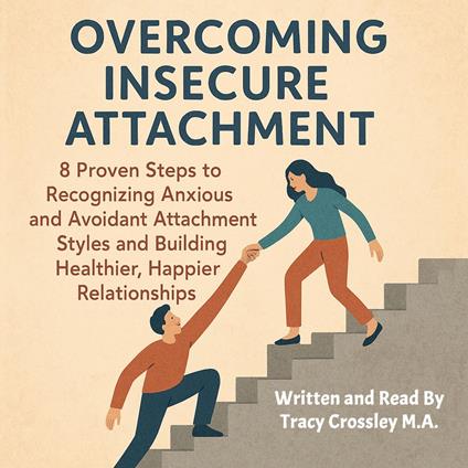 Overcoming Insecure Attachment