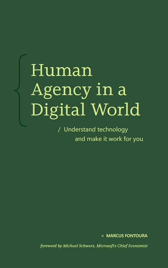 Human Agency in a Digital World