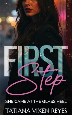 First Step - Tatiana Vixen Reyes - cover