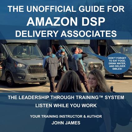 The Unofficial Guide For Amazon DSP Delivery Associates