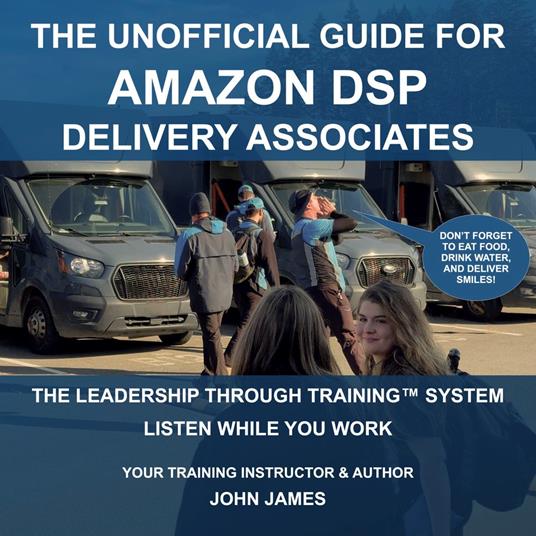 The Unofficial Guide For Amazon DSP Delivery Associates