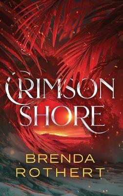 Crimson Shore - Brenda Rothert - cover
