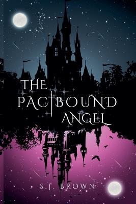 The Pactbound Angel - S J Brown - cover