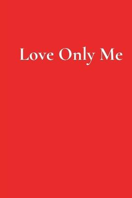 Love Only Me - Kimberly Cummings - cover