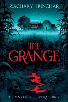 The Grange - Zachary Hunchar - cover
