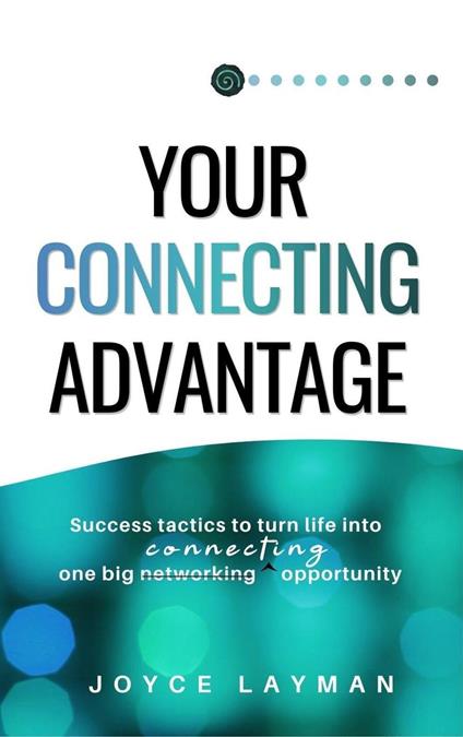 Your Connecting Advantage