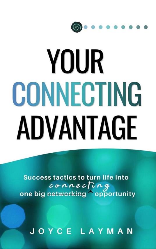 Your Connecting Advantage