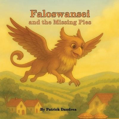 Faloswansei and the Missing Pies - Patrick Dandrea - cover