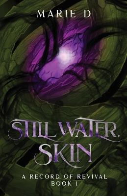 Still Water, Skin - Marie D - cover