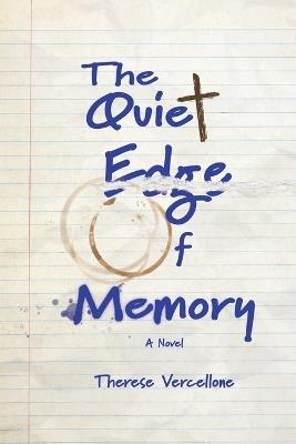 The Quiet Edge of Memory - Therese Vercellone - cover