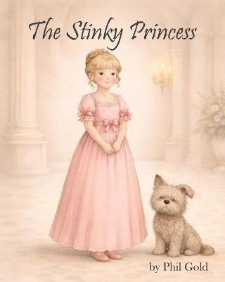 The Stinky Princess - Phil Gold - cover