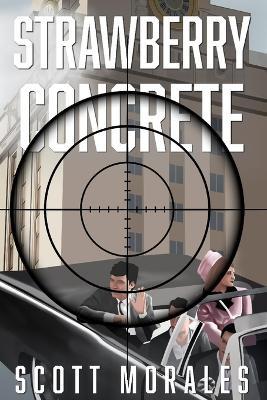 Strawberry Concrete - Scott Morales - cover