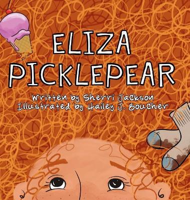 Eliza Pickelpear - Sherri Jackson - cover