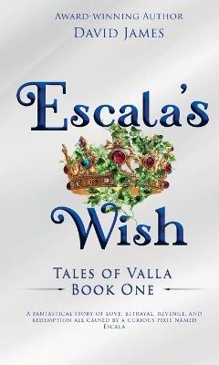 Escala's Wish - David James - cover