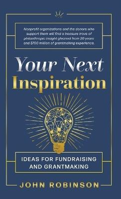 Your Next Inspiration - John Robinson - cover