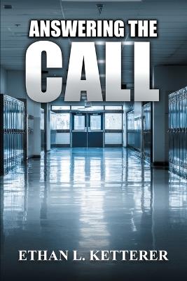 Answering the Call - Ethan L Ketterer - cover
