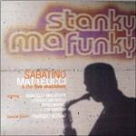 Stanky ma Funky