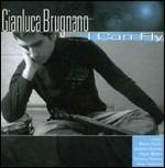 I Can Fly - CD Audio di Gianluca Brugnano