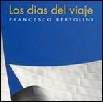 Los dias del viaje