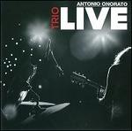 Trio Live - CD Audio di Antonio Onorato