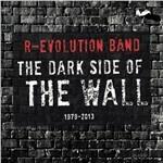 Dark Side of the Wall - CD Audio di R-Evolution Band