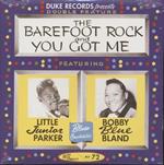 Barefoot Rock & You Got Me