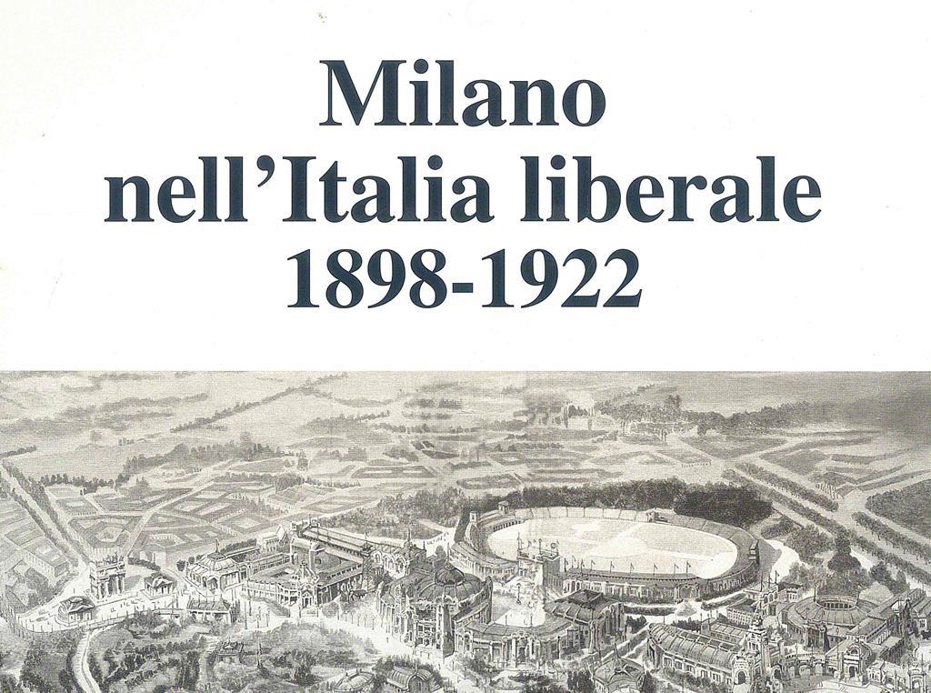 Milano nell'Italia liberale 1898 1922 Libro Usato Cariplo IBS