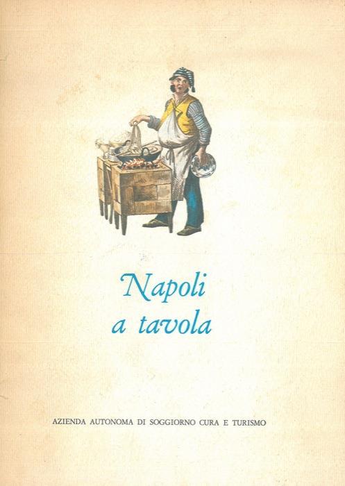 Napoli a tavola - Libro Usato - Azienda Autonoma di ...
