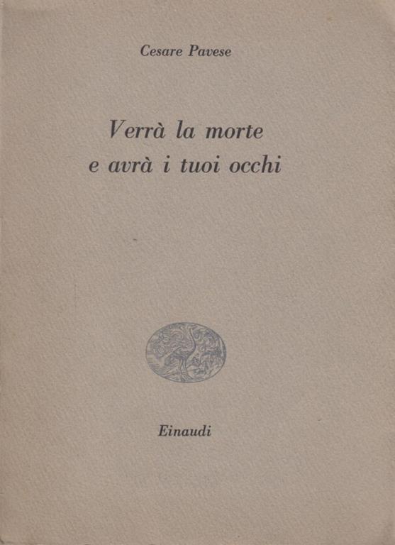 Verrà la morte e avrà i tuoi occhi - Cesare Pavese - Libro Usato