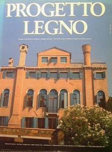 Progetto legno. Periodico internazionale di architettura e ingegneria del legno - copertina