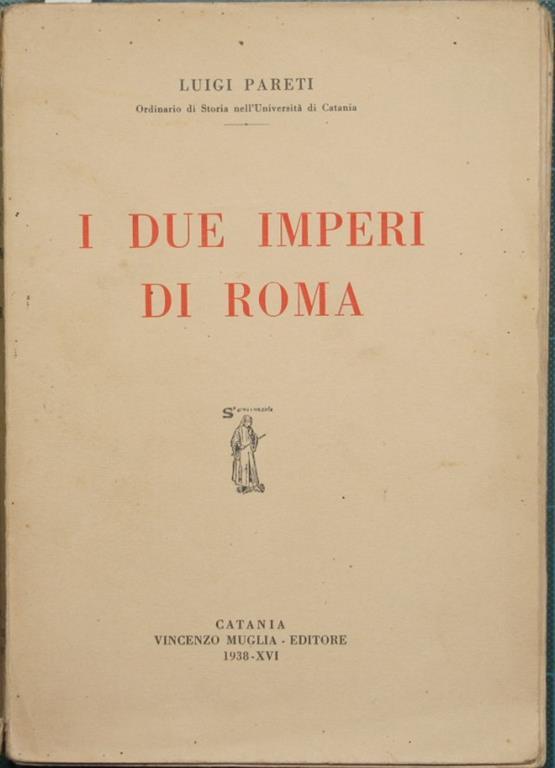 I due Imperi di Roma Luigi Pareti Libro Usato Vincenzo Muglia