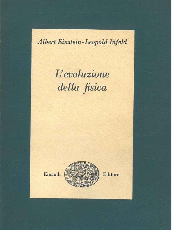 L' evoluzione della fisica. Sviluppo delle
