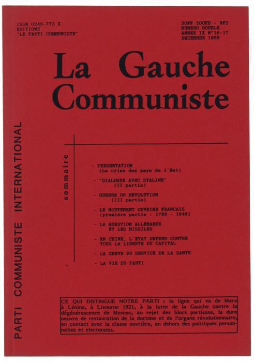 La Gauche Communiste. Année Ix N. 1617 Décembre 1989 Libro Usato